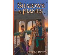 Shadows and Flames