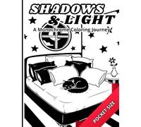 Shadows and Light: A Monochrome Coloring Journey. Relaxing Black and White Pages. Fun and Simple Holiday Activity. Pocket Mini Travel Size: One-Color ... Cute Bold and Easy Patterns to Calm the Mind