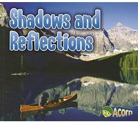 Shadows And Reflections