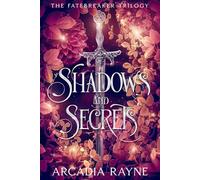 Shadows and Secrets
