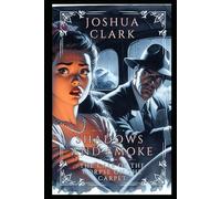 Shadows and Smoke: The Case of The Corpse On The Carpet