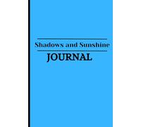 Shadows and Sunshine: Daily Reflections for a Life in Progress