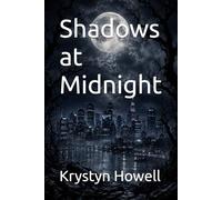 Shadows at Midnight