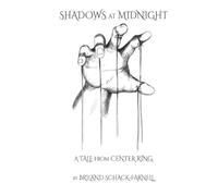 Shadows at Midnight: a Tale from Center Ring