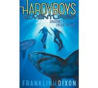 Shadows at Predator Reef by Franklin W Dixon Franklin W Dixon (Auteur)