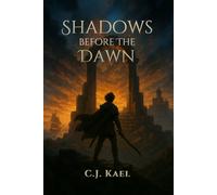 Shadows Before the Dawn