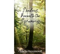 Shadows Beneath the Sycamores