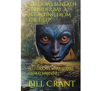 SHADOWS BENEATH THUNDER BAY: A HAUNTING FROM THE DEEP: MYSTERIOUS WAKE SPARKS GLOBAL WARNING
