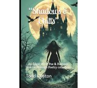 “Shadows & Chills”: An Edgar Allen Poe & Hammer Horror Homage Poetry collection