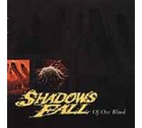Shadows Fall - of One Blood [Import]