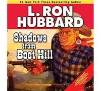 Shadows from Boot Hill by L. Ron Hubbard L. Ron Hubbard (Auteur)