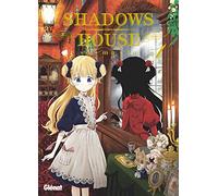Shadows House – Tome 01 – Glénat