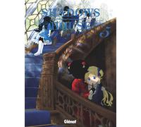 Shadows House – Tome 05 – Glénat