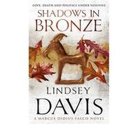 Shadows In Bronze by Lindsey Davis Paperback Book Davis, Lindsey (Auteur)