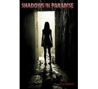 Shadows In Paradise