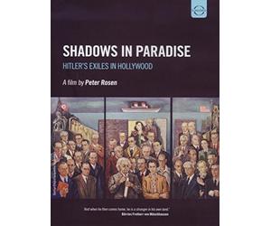 Shadows In Paradise, Hitler's Exiles in Hollywood (Euroarts: 2058268) [DVD] [NTSC] [2011]