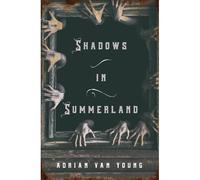Shadows In Summerland