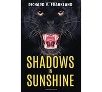 Shadows in Sunshine - [Version Originale] Richard V Frankland (Auteur)
