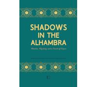 Shadows in the Alhambra: Murder, Mystery, and a Touch of Tapas Bilingual Spanish-English Short Stories for Language Learners