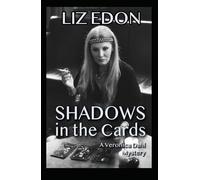 Shadows in the Cards: A Veronica Dahl Mystery