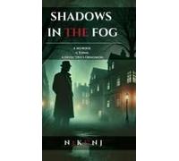Shadows In The Fog : A Murder. A Town. A Detective's Obsession. Paperback Book By Nikunj