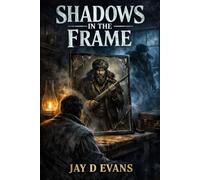 Shadows in the Frame