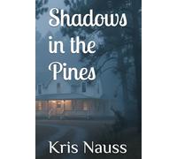 Shadows in the Pines
