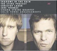 Shadows In The Rain - The Sting Project