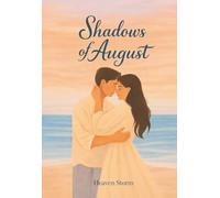 Shadows of August: A Contemporary Love and Heartbreak Poetry Collection