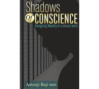 Shadows Of Conscience: Navigating Morality in a corrupt world