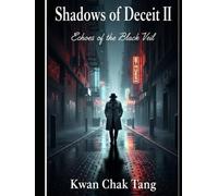 Shadows of Deceit II: Echoes of the Black Veil