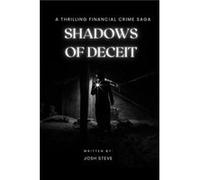 Shadows of Deceit - Josh Steve - Fiction - Livre en Anglais Josh SteveJosh Steve (Auteur)