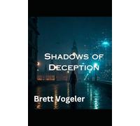 Shadows of Deception