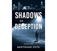 Shadows of Deception: A Crime Thriller