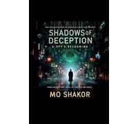 Shadows of Deception: A Spy's Reckoning