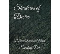 Shadows of Desire: A Dark Romance Novel