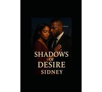 Shadows of Desire: A Romantic Thriller of Secrets and Survival