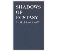 Shadows of Ecstasy