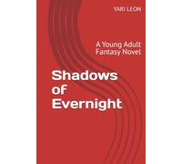 Shadows of Evernight: A Young Adult Fantasy Novel