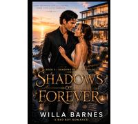 Shadows of Forever: A Bad Boy Romance