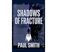 Shadows of Fracture