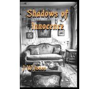 Shadows of Innocence:: A Memoir of Violence, Fragmented Minds, and a Town That Looked Away