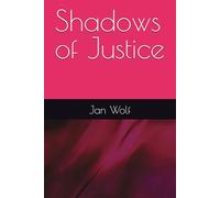 Shadows of Justice