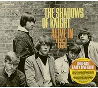 Shadows of Knight - Alive in '65!