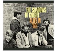 Shadows Of Knight - Alive In '65 [Compact Discs]