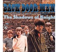 Shadows of Knight - Back Door Men