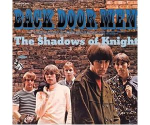 Shadows of Knight - Back Door Men