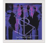 Shadows of Light - Let There Be Light