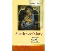 Shadows of Mary, Religion and Culture in the Middle Ages Series Christiania Whitehead (Auteur)