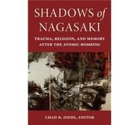 Shadows of Nagasaki Shadows of Nagasaki (Auteur)